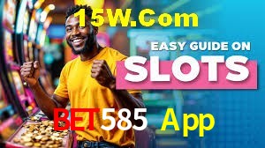 Bonus Features Bet585 App